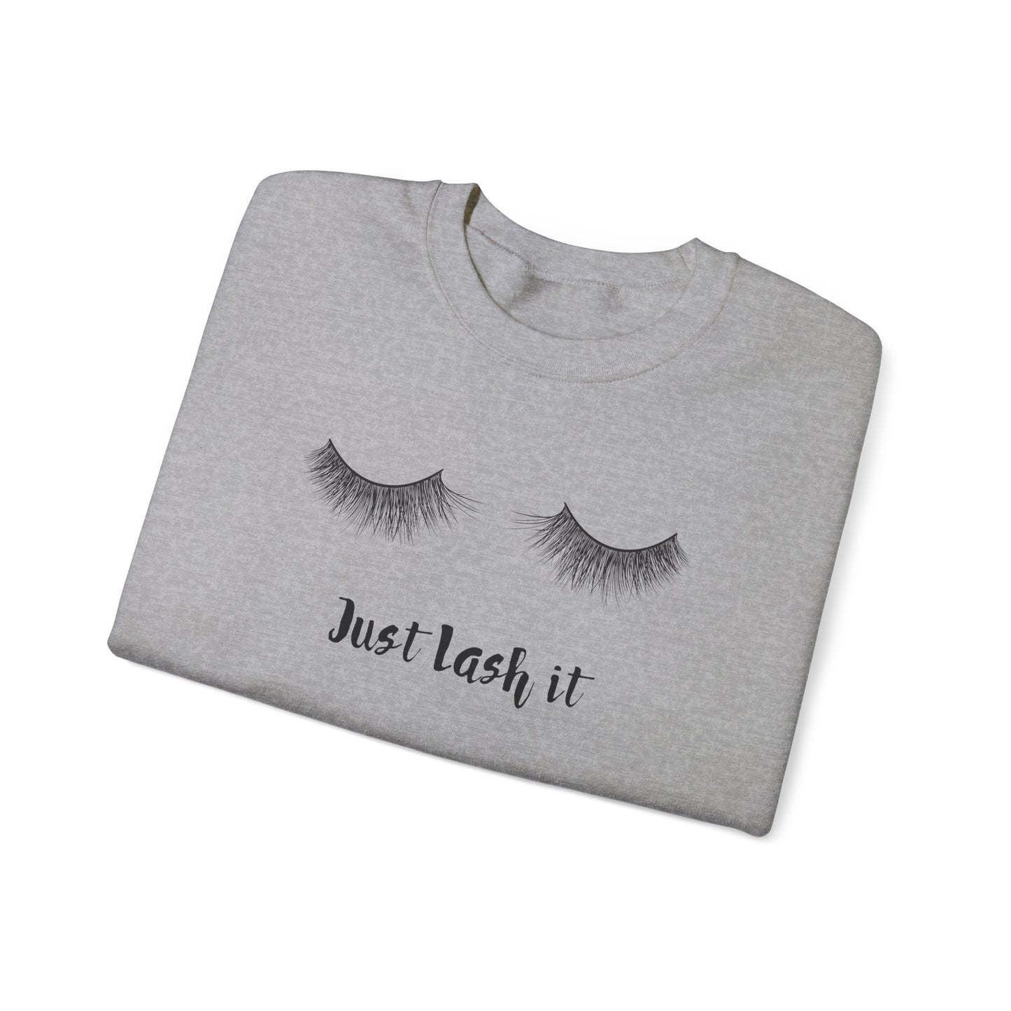 Just Lash it sweatshirt