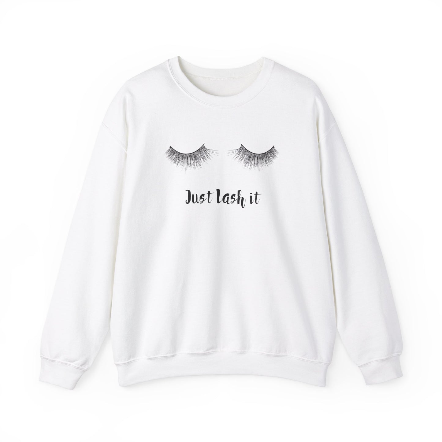 Just Lash it sweatshirt